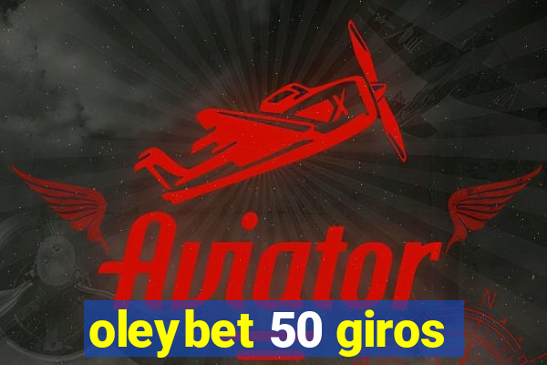 oleybet 50 giros